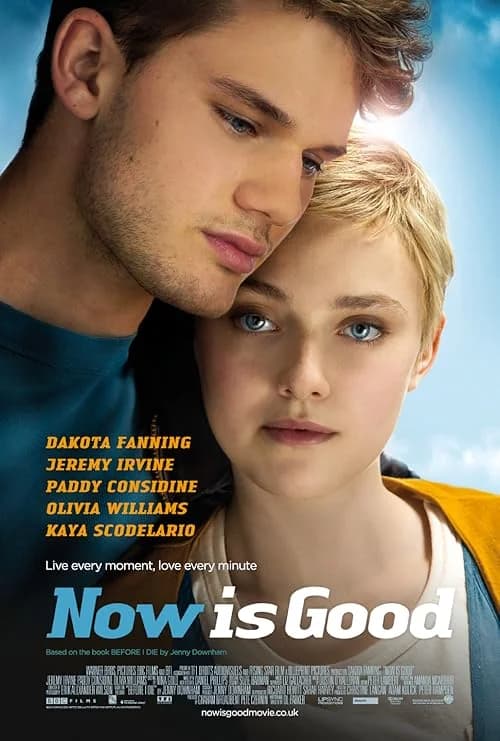 Now Is Good film posteri